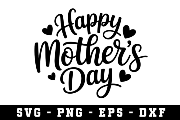 Download Happy Mother's Day Svg | Svg Cut File - Day Collection