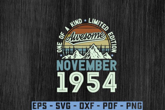 Download Awesome Since November 1954 Birthday Svg - Day Collection
