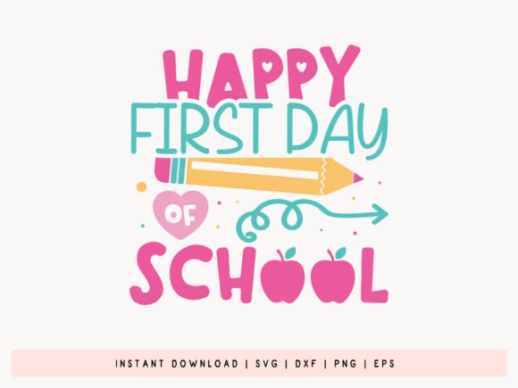 Download Happy First Day of School SVG - Day Collection