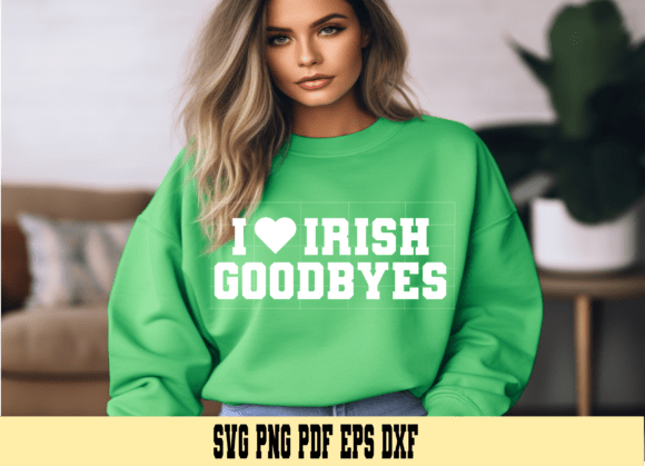 Download I Love Irish Goodbyes St Patty's Day - Day Collection