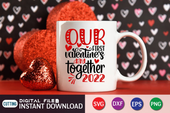 Download Our First Valentines Day Together 2022 - Day Collection