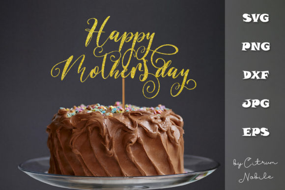 Download Happy Mother's Day Cake Topper Glitter - Day Collection