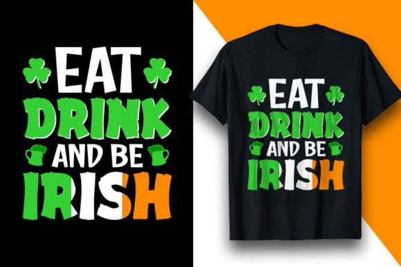 Download Eat St Patrick's Day Tshirt Design - Day Collection