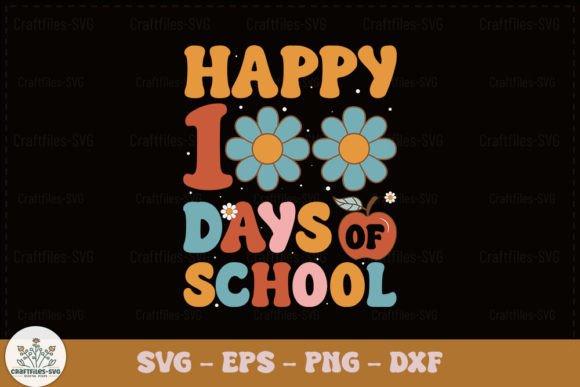 Download Happy 100 Days of School - Retro SVG - Day Collection