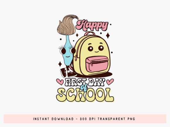 Download Groovy Happy First Day of School PNG - Day Collection