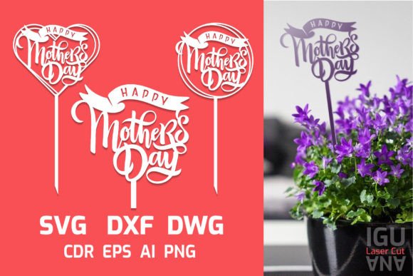 Download Mothers Day Decor Stakes Cake Topper SVG - Day Collection