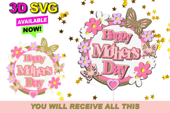 Download Happy Mothers Day Cake Topper 3D SVG - Day Collection