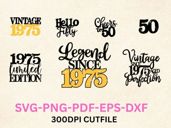 Download 50th Birthday SVG Bundle - Vintage 1975 - Day Collection