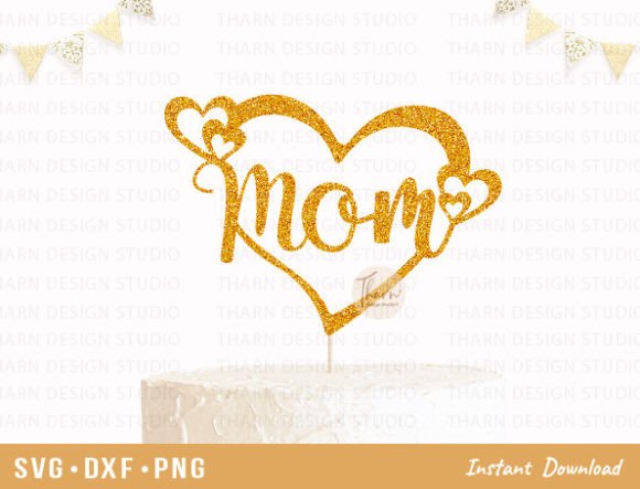 Download Mothers Day Cake Topper Svg Laser Cut - Day Collection