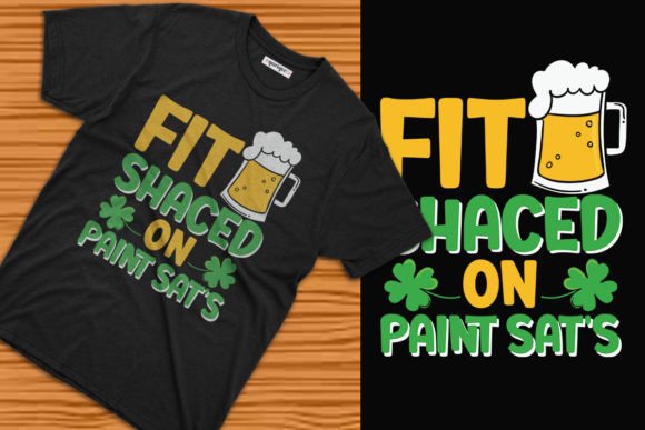 Download Fit Shaced St Patricks Day Tshirt Design - Day Collection