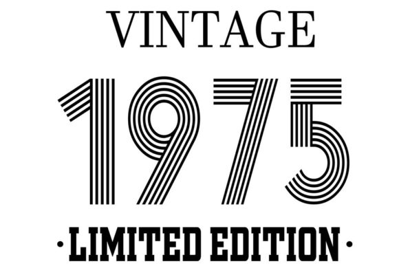 Download Vintage Since 1975 Svg, Birthday Svg, 47 - Day Collection
