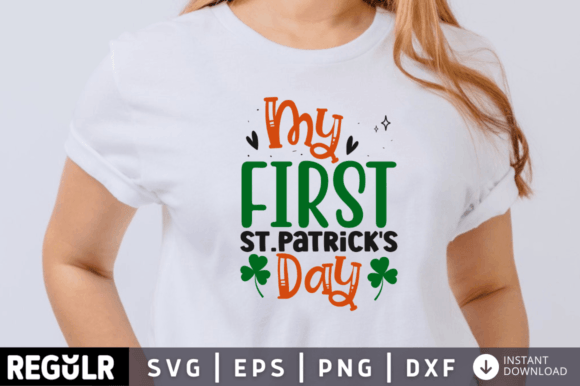Download My First St.patrick's Day Svg Design - Day Collection