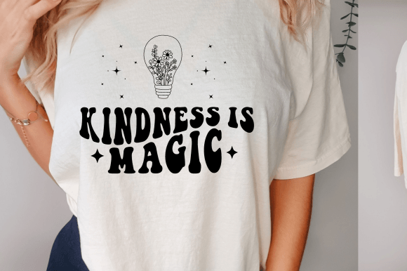 Download Kindness is Magic Svg, Inspirational Svg - Premium Bundle