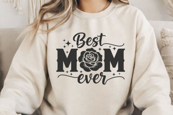 Download Best Mom Ever SVG Mothers Day Design. - Day Collection