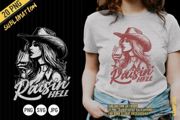 Download Raisin' Hell Western Girl Wine Shirt SVG - Wine shirt svg Collection