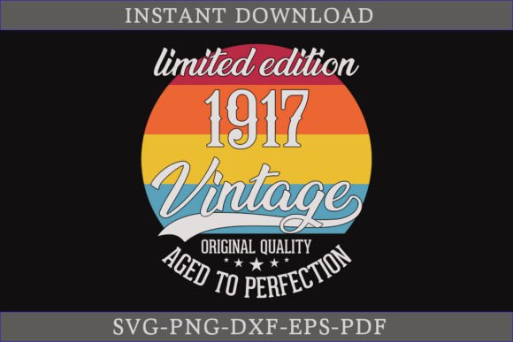 Download Vintage 1917 Aged to Perfection SVG File - 1917 Collection
