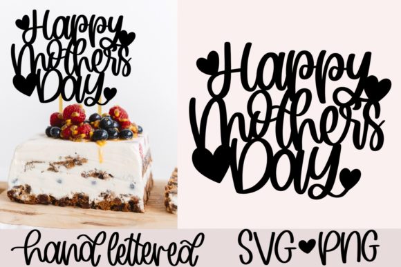 Download Happy Mother's Day Cake Topper SVG - Day Collection