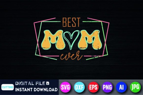 Download Mother's Day Best Mom Ever Groovy Shirt - Day Collection