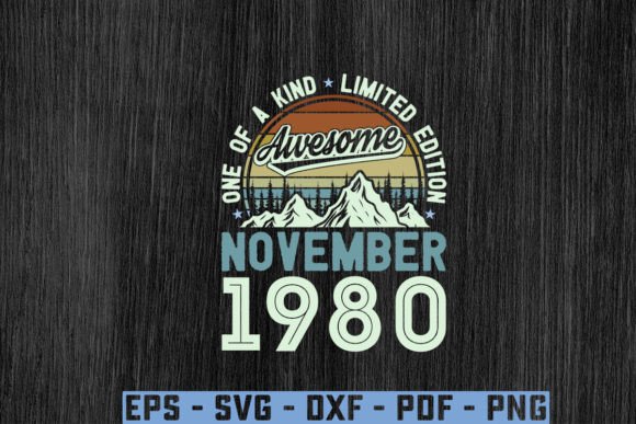 Download Awesome Since November 1980 Birthday Svg - Day Collection