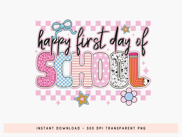Download Preppy Happy First Day of School PNG - Day Collection