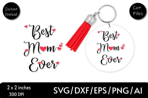 Download Keychain Pattern Svg, Best Mom Ever SVG - Pattern Collection